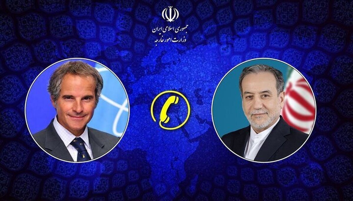 گروسی با عراقچی تماس گرفت